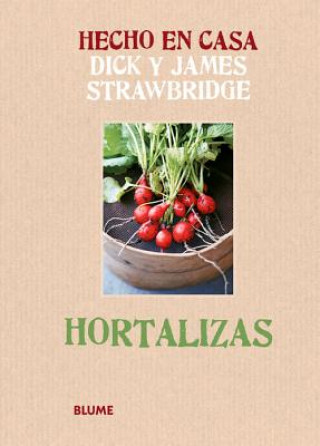 Книга Hortalizas / Vegetables Dick Strawbridge