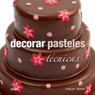 Carte Decorar pasteles / Cake Decorating Skills Tracey Mann