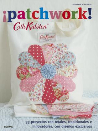 Książka Patchwork! Cath Kidston