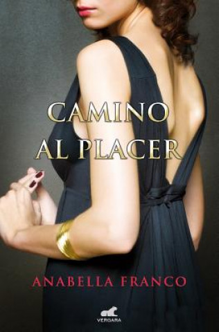 Kniha Camino al placer/ Path to Pleasure Anabella Franco