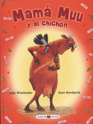 Kniha Mamá muu y el chichón / Mama Moo Bumps Her Head Jujja Wieslander