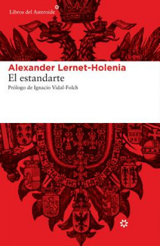 Книга El estandarte Alexander Lernet-Holenia