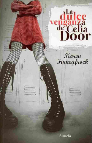 Kniha La dulce venganza de Celia Door / The sweet revenge of Celia Door Karen Finneyfrock