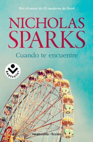Kniha Cuando te encuentre / The Lucky One Nicholas Sparks