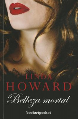 Könyv Belleza mortal / Drop Dead Gorgeous Linda Howard