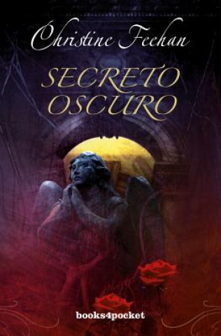 Könyv Secreto oscuro / Dark Secret Christine Feehan