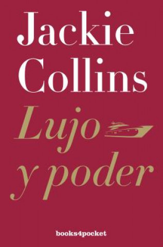 Книга Lujo y poder/ The Power Trip Jackie Collins