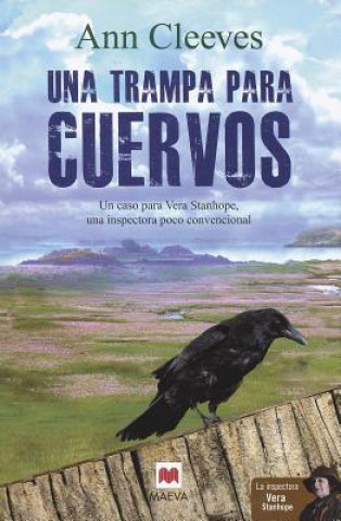 Kniha Una Trampa Para Cuervos / The Crow Trap Ann Cleeves