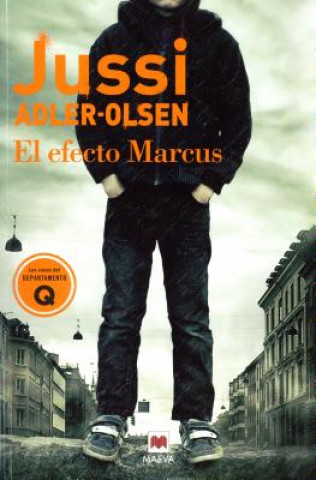 Kniha El Efecto Marcus/ The Marco Effect Jussi Adler-Olsen