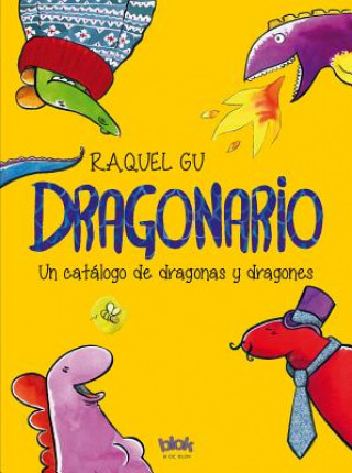 Kniha Dragonario/ Dragonland Raquel Gu