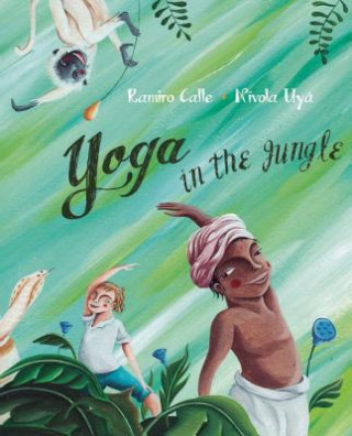 Buch Yoga in the Jungle Ramiro A. Calle