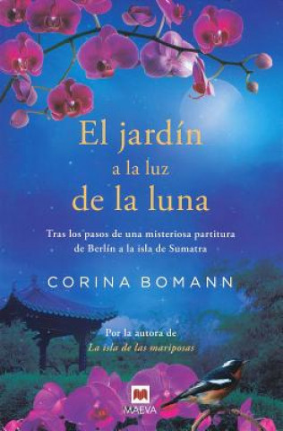 Kniha El jardín a la luz de la luna/ The Garden at Moonlight Corina Bomann