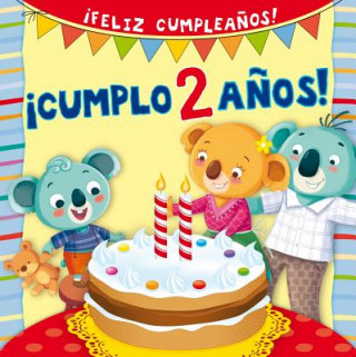 Libro Cumplo 2 ańos!/ My Second Birthday Silvia D'Achille