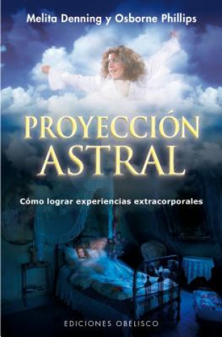 Kniha Proyeccion astral / Astral Projection Melita Denning