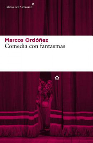 Książka Comedia con fantasmas Marcos Ordóńez