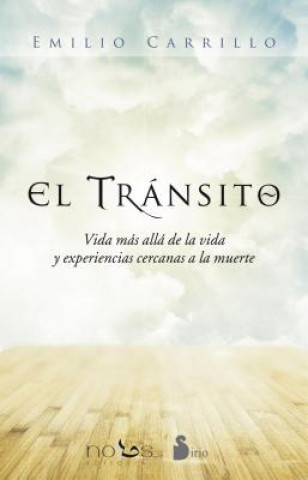 Libro El transito/ Transition Emilio Carrillo