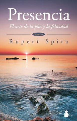 Kniha Presencia/ Presence Rupert Spira