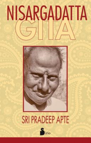 Kniha Nisargadatta Gita Pradeep Apte