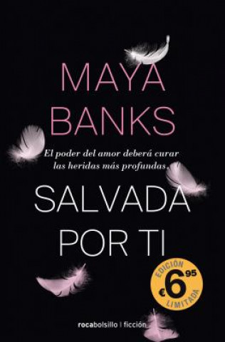 Buch Salvada por ti/ Keep me Safe Maya Banks