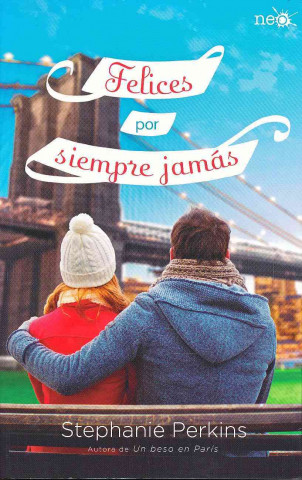 Kniha Felices por siempre jamás/ Isla and the Happily Ever After Stephanie Perkins