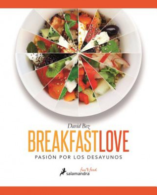 Kniha Breakfast Love / Pasion por los desayunos David Bez