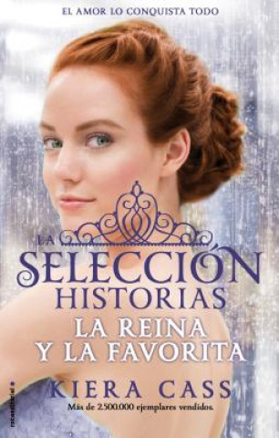 Kniha La reina y La Favorita/ The Queen and The Favorite Kiera Cass