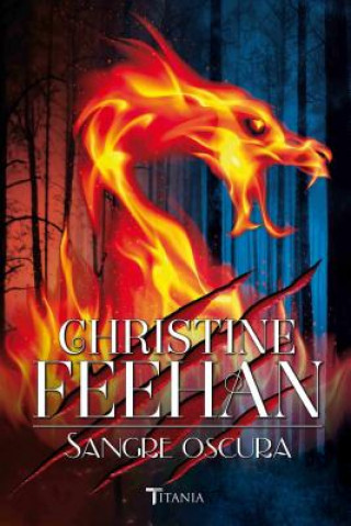Kniha Sangre oscura / Dark Blood Christine Feehan