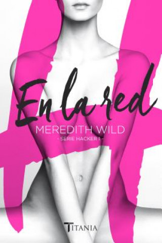 Carte En la red / Hardwired Meredith Wild