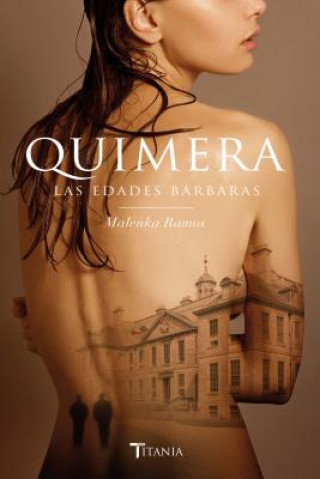 Kniha Quimera / Chimera Malenka Ramos