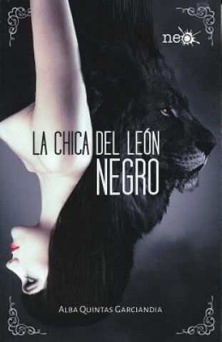 Livre La chica del león negro/ The Black Lion Girl Alba Quintas Garciandia