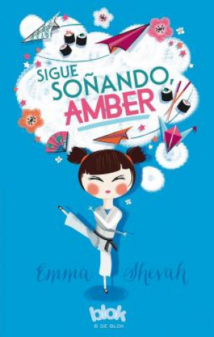 Book Sigue sońando, Amber/ Dream on, Amber Emma Shevah