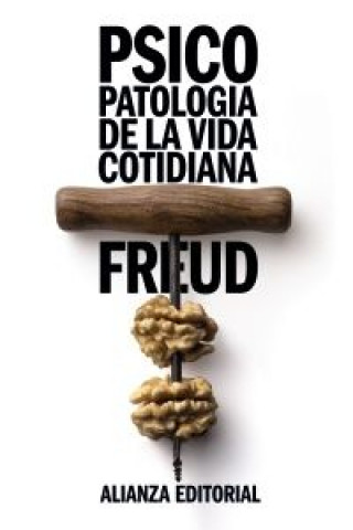 Carte Psicopatología de la vida cotidiana / Psychopathology of Everyday Life Sigmund Freud