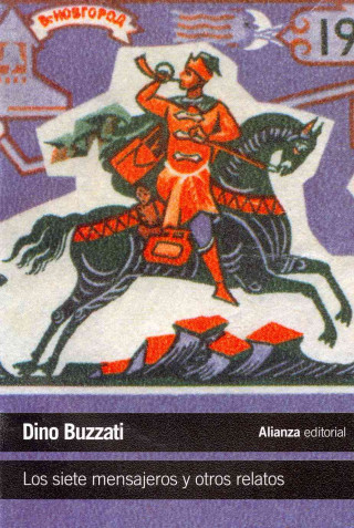 Kniha Los siete mensajeros y otros relatos / The seven messengers and other stories Dino Buzzati