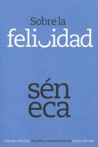 Book Sobre la felicidad / On happiness Séneca