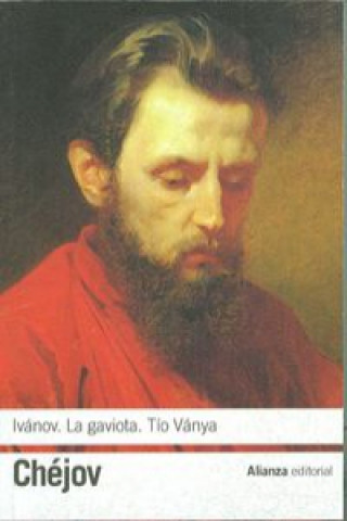 Книга Ivánov & La gaviota & Tío Vania / Ivanov & Seagull & Uncle Vanya Antón Chéjov