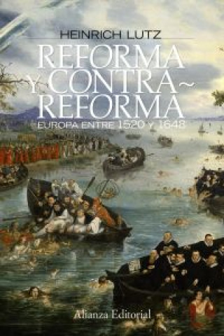 Книга Reforma y contrarreforma / Reform and Counterreform Heinrich Lutz