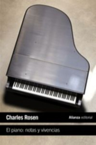 Kniha El piano / Piano Notes Charles Rosen