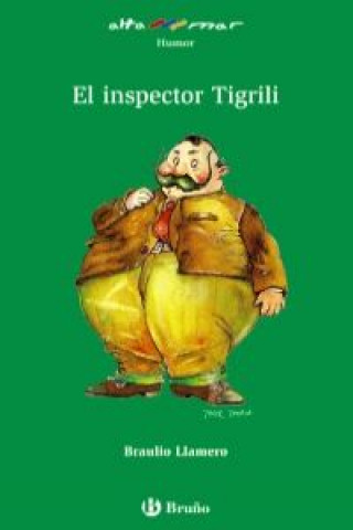 Kniha El inspector Tigrili / The Inspector Tigrili Braulio Llamero