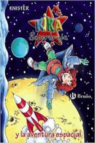 Carte Kika superbruja y la aventura espacial / Kika Superwitch and the Space Adventure Knister