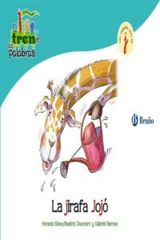 Kniha La jirafa Jojo / Jojo Giraffe Beatriz Doumerc