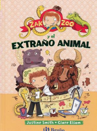 Könyv Zak Zoo y el extrano animal Justine Smith