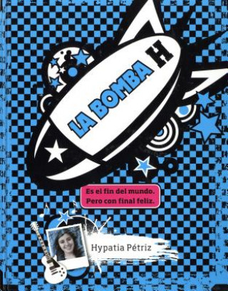 Carte La bomba h / The H Bomb Hypatia Petriz