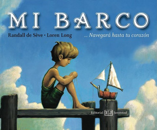 Könyv Mi Barco/ Toy Boat Randall De Seve