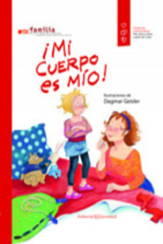 Книга Mi cuerpo es mío!/ My Body is Mine! Pro Familia