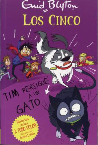 Carte Tim persigue a un gato/ When Timmy Chased the Cat Enid Blyton