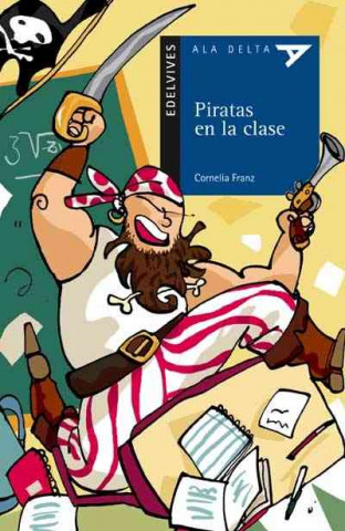 Kniha Piratas en el aula/ Pirates in the Classroom Cornelia Franz