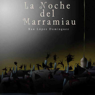 Kniha La noche del Marramiau / Marramiau's Night Xan Lopez Dominguez