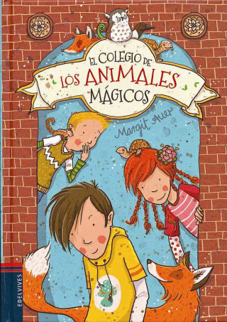 Kniha El colegio de los animales mágicos/ The school of magical animals Margit Auer