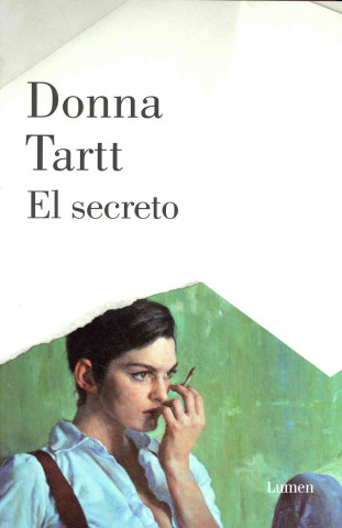 Kniha El secreto / The Secret History Donna Tartt