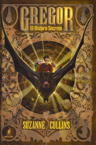 Книга Gregor el oscuro secreto / Gregor and the Marks of Secret Suzzane Collins